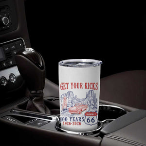 Route Highway 66 Get Your Kicks Centennial Road Trip 1926-2026 Tumbler Cup TS14 Print Your Wear
