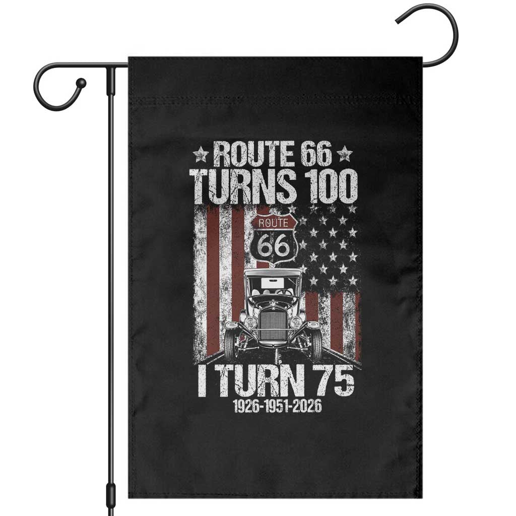 Route Highway 66 Turns 100 I Turn 75 Garden Flag Vintage 1951 America Road Sign America Antique Car Lover 75th Birthday Gift TS14 Black Print Your Wear