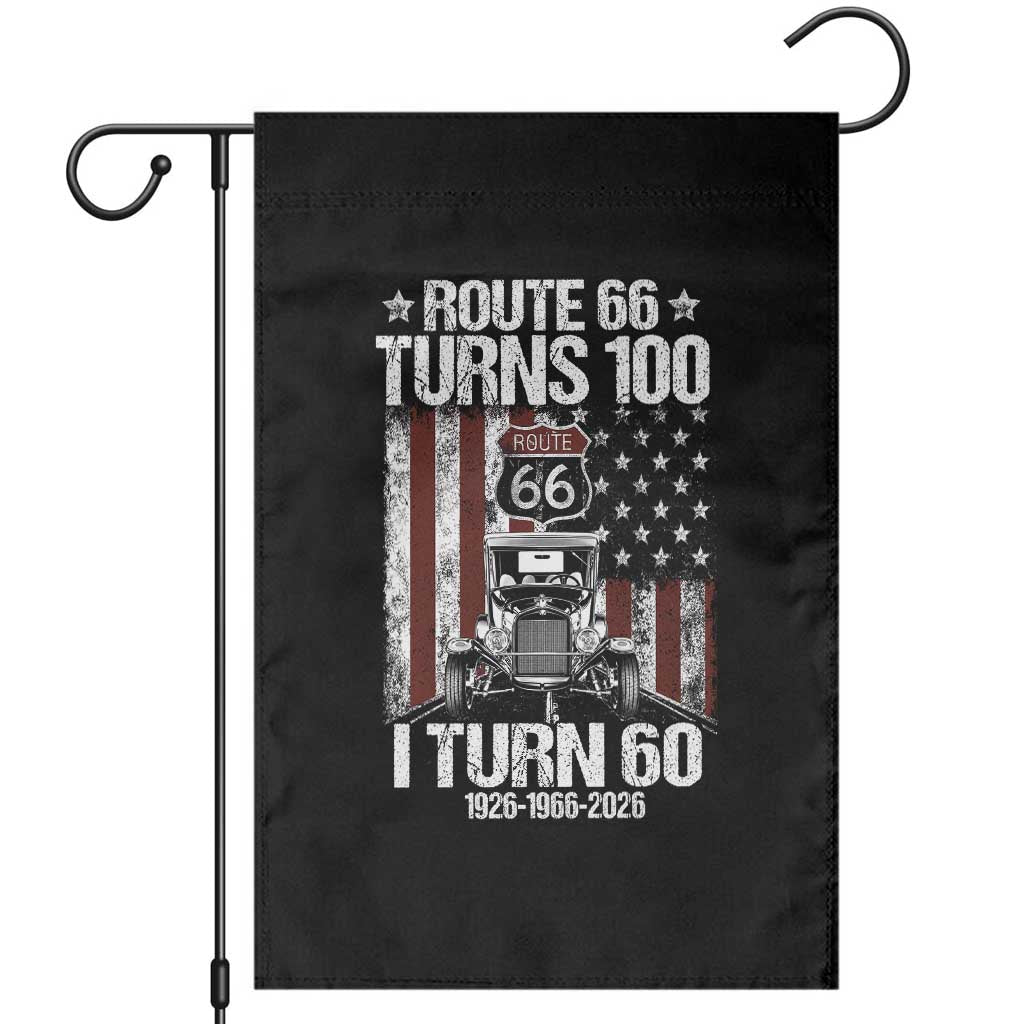 Route Highway 66 Turns 100 I Turn 60 Garden Flag Vintage 1966 America Road Sign America Antique Car Lover 60th Birthday Gift TS14 Black Print Your Wear