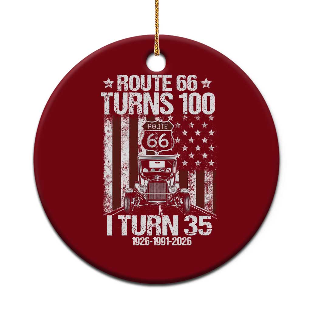 Route Highway 66 Turns 100 I Turn 35 Ceramic Ornament Vintage 1991 America Road Sign America Antique Car Lover 35th Birthday Gift TS14 1pc Red Print Your Wear