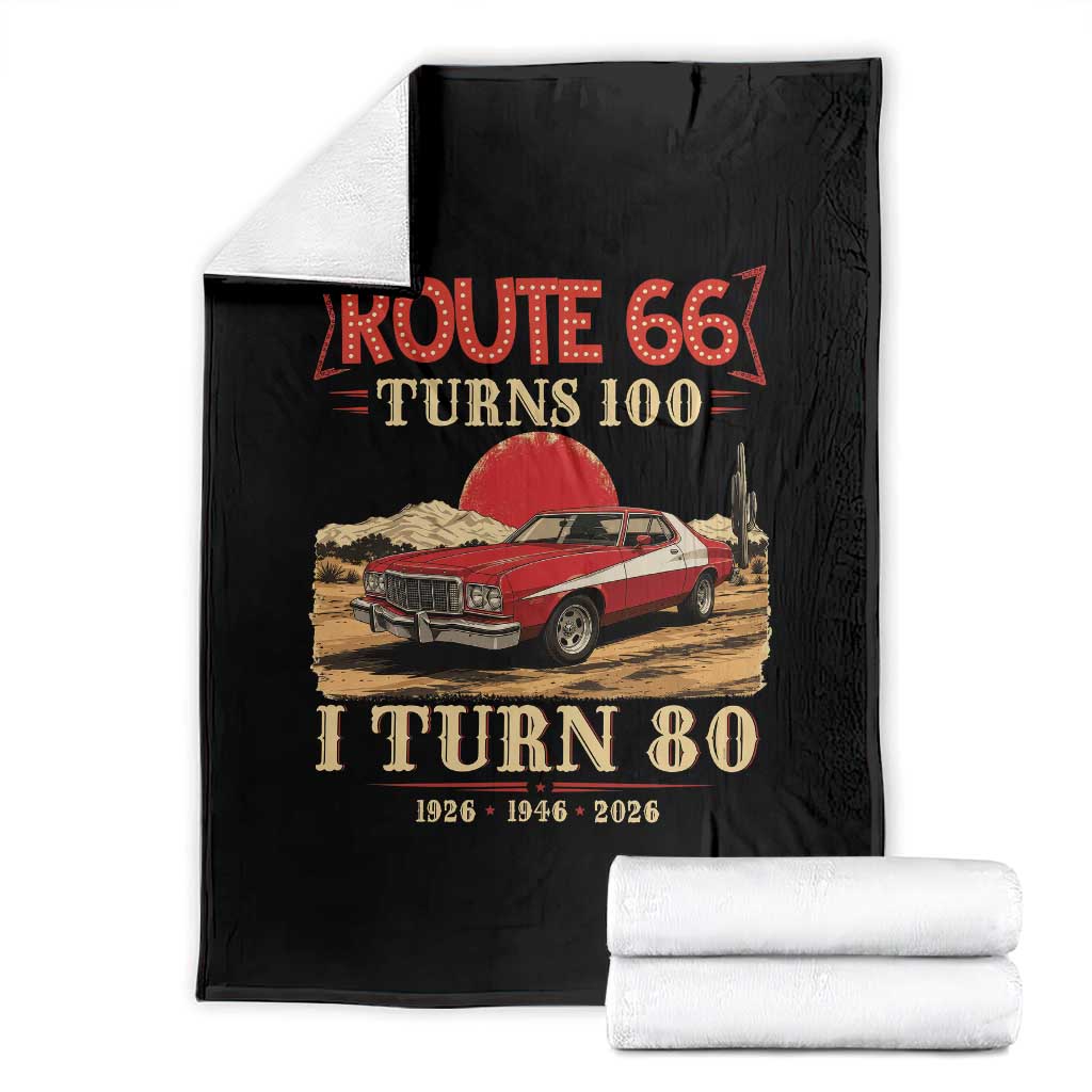 Route Highway 66 Turns 100 I Turn 80 Throw Blanket Vintage 1946 Road Sign 80th Birthday Muscle Car Lover Gift TS14 Black Print Your Wear