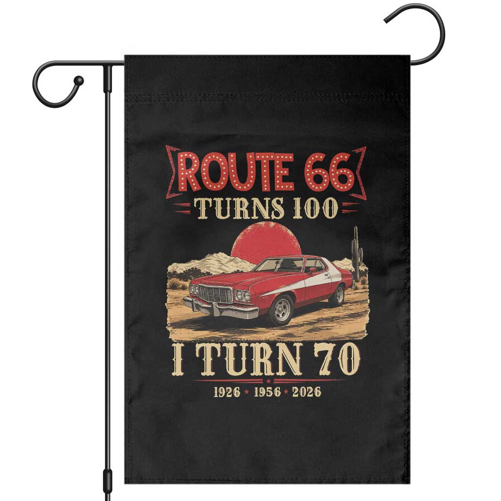Route Highway 66 Turns 100 I Turn 70 Garden Flag Vintage 1956 Road Sign 70th Birthday Muscle Car Lover Gift TS14 Black Print Your Wear