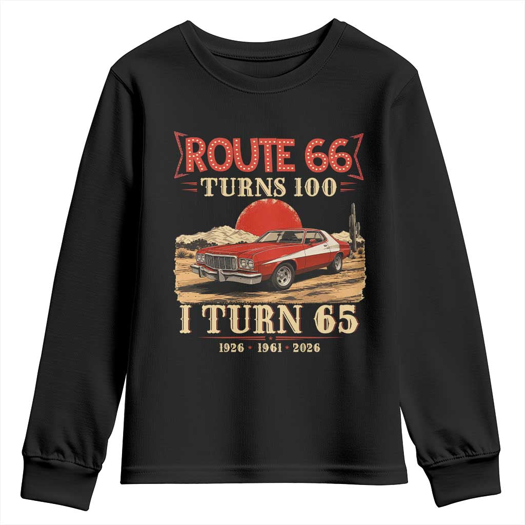 Route Highway 66 Turns 100 I Turn 65 Youth Sweatshirt Vintage 1961 Road Sign 65th Birthday Muscle Car Lover Gift TS14 Black Print Your Wear