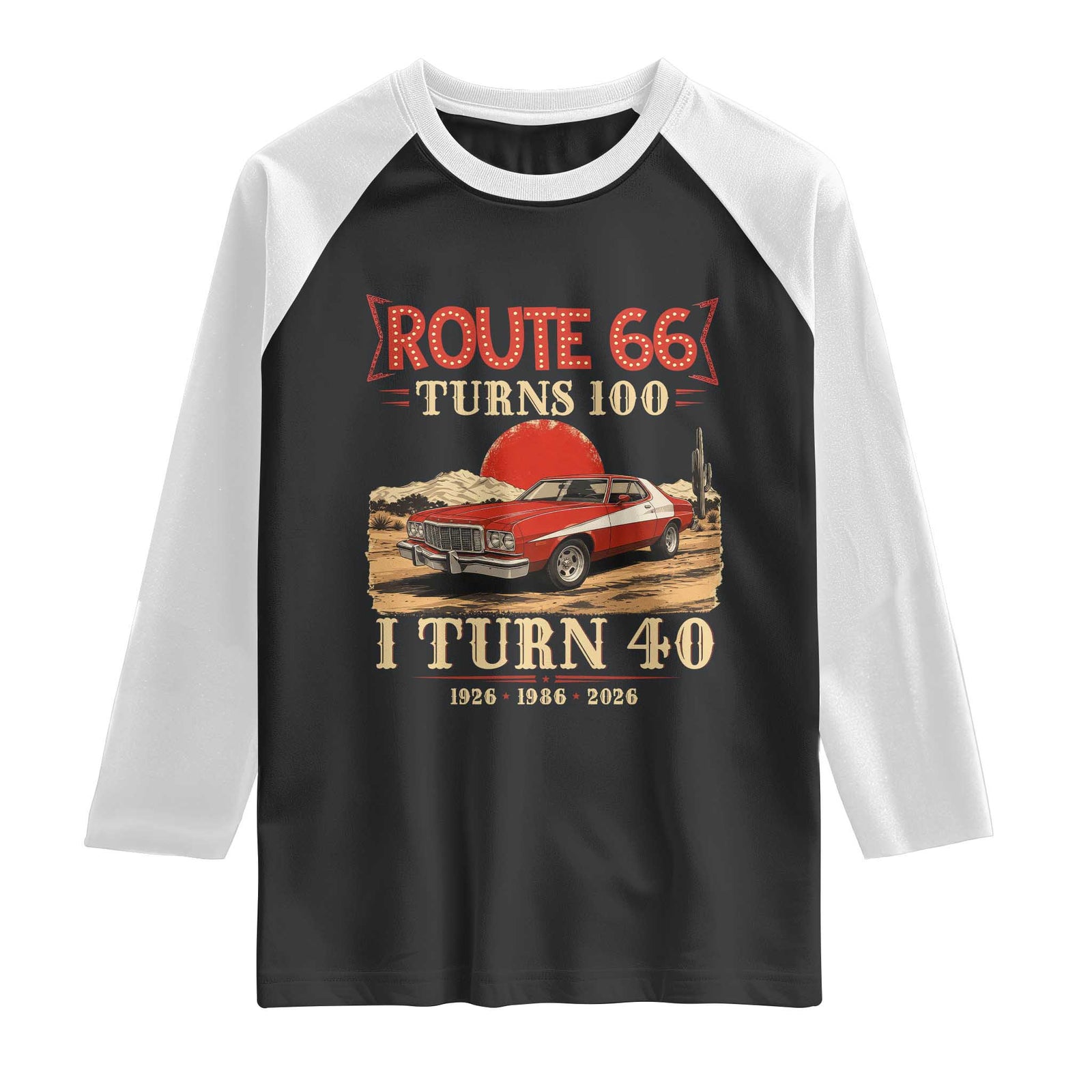 Route Highway 66 Turns 100 I Turn 40 Raglan Shirt Vintage 1986 Road Sign 40th Birthday Muscle Car Lover Gift TS14 Black White Print Your Wear