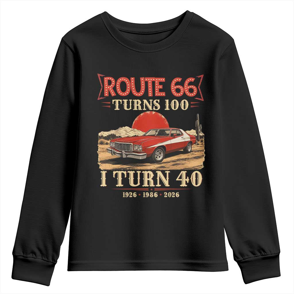 Route Highway 66 Turns 100 I Turn 40 Youth Sweatshirt Vintage 1986 Road Sign 40th Birthday Muscle Car Lover Gift TS14 Black Print Your Wear