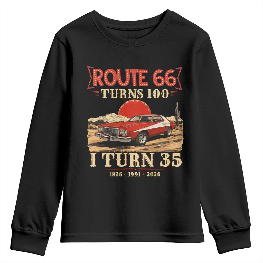 Route Highway 66 Turns 100 I Turn 35 Youth Sweatshirt Vintage 1991 Road Sign 35th Birthday Muscle Car Lover Gift TS14 Black Print Your Wear