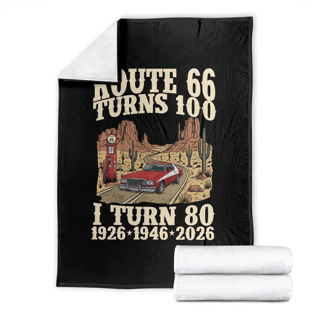 Route Highway 66 Turns 100 I Turn 80 Throw Blanket Vintage 1946 Road Sign American Muscle Car Lover 80th Birthday Gift TS14 Black Print Your Wear