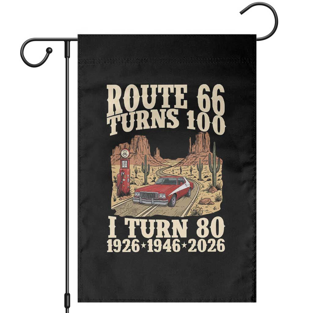 Route Highway 66 Turns 100 I Turn 80 Garden Flag Vintage 1946 Road Sign American Muscle Car Lover 80th Birthday Gift TS14 Black Print Your Wear