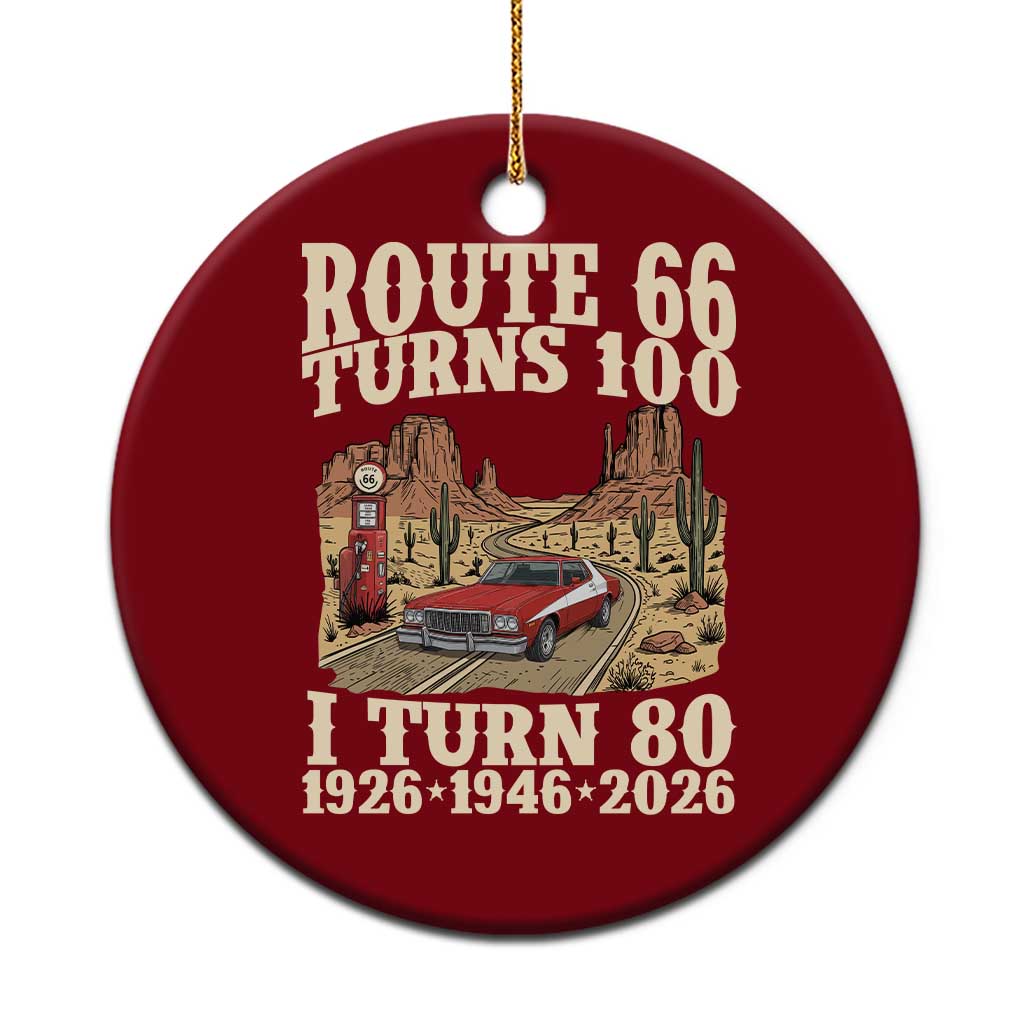 Route Highway 66 Turns 100 I Turn 80 Ceramic Ornament Vintage 1946 Road Sign American Muscle Car Lover 80th Birthday Gift TS14 1pc Red Print Your Wear