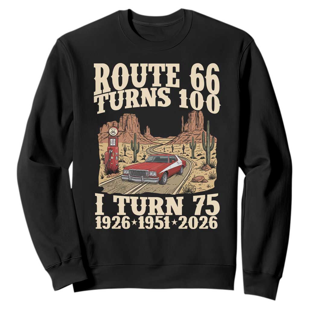 Route Highway 66 Turns 100 I Turn 75 Sweatshirt Vintage 1951 Road Sign American Muscle Car Lover 75th Birthday Gift TS14 Black Print Your Wear