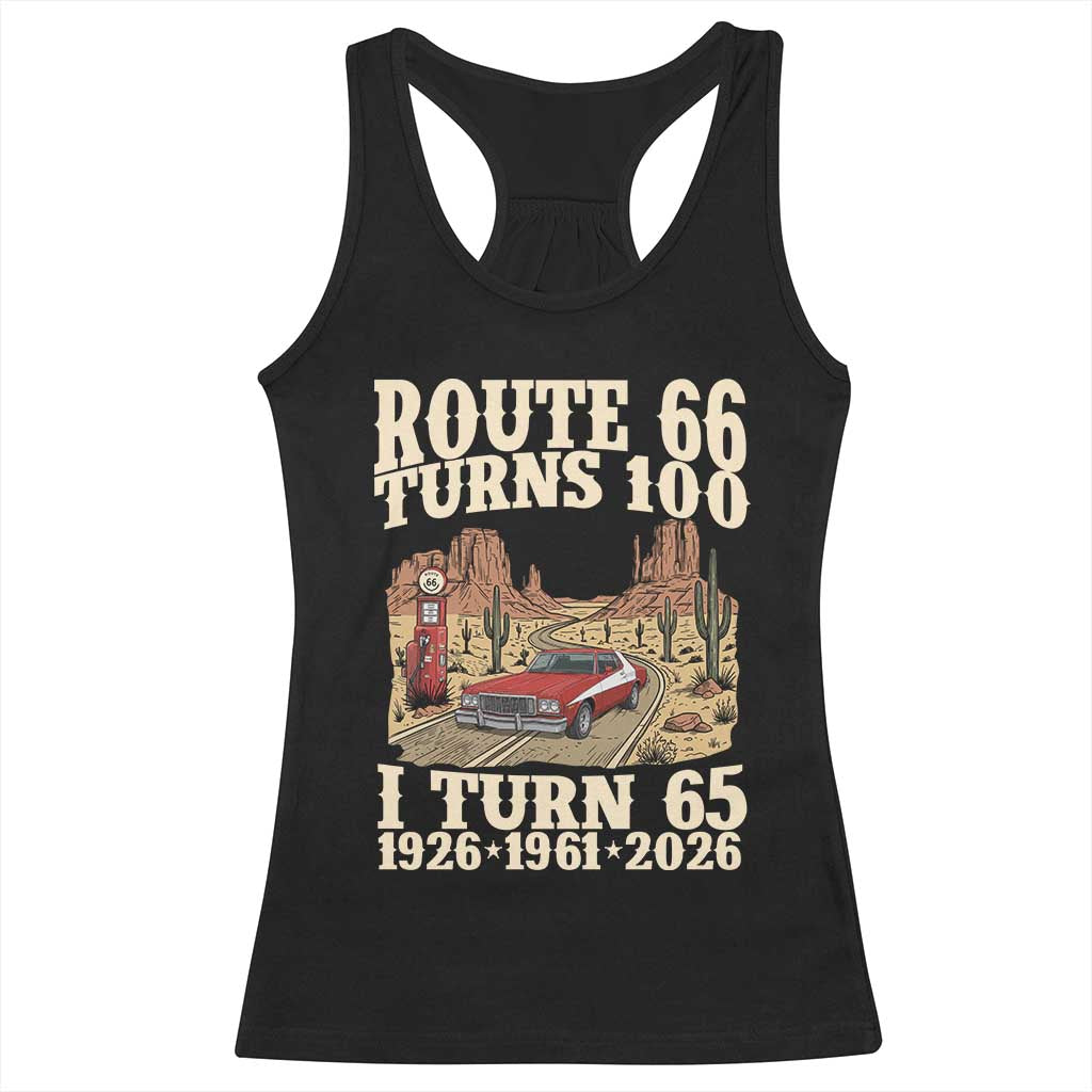 Route Highway 66 Turns 100 I Turn 65 Racerback Tank Top Vintage 1961 Road Sign American Muscle Car Lover 65th Birthday Gift TS14 Black Print Your Wear