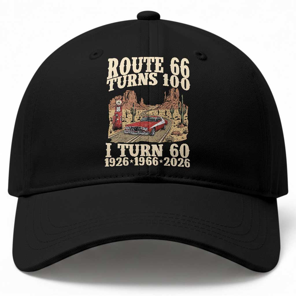 Route Highway 66 Turns 100 I Turn 60 Baseball Cap Vintage 1966 Road Sign American Muscle Car Lover 60th Birthday Gift TS14 Print Your Wear