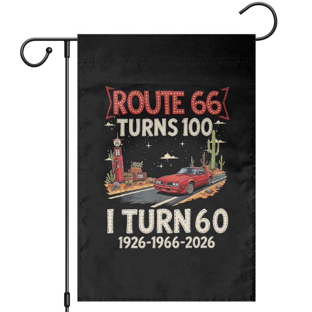 Route Highway 66 Turns 100 I Turn 60 Garden Flag Vintage 1966 Road Sign Classic Muscle Car Lover 60th Birthday Gift TS14 Black Print Your Wear