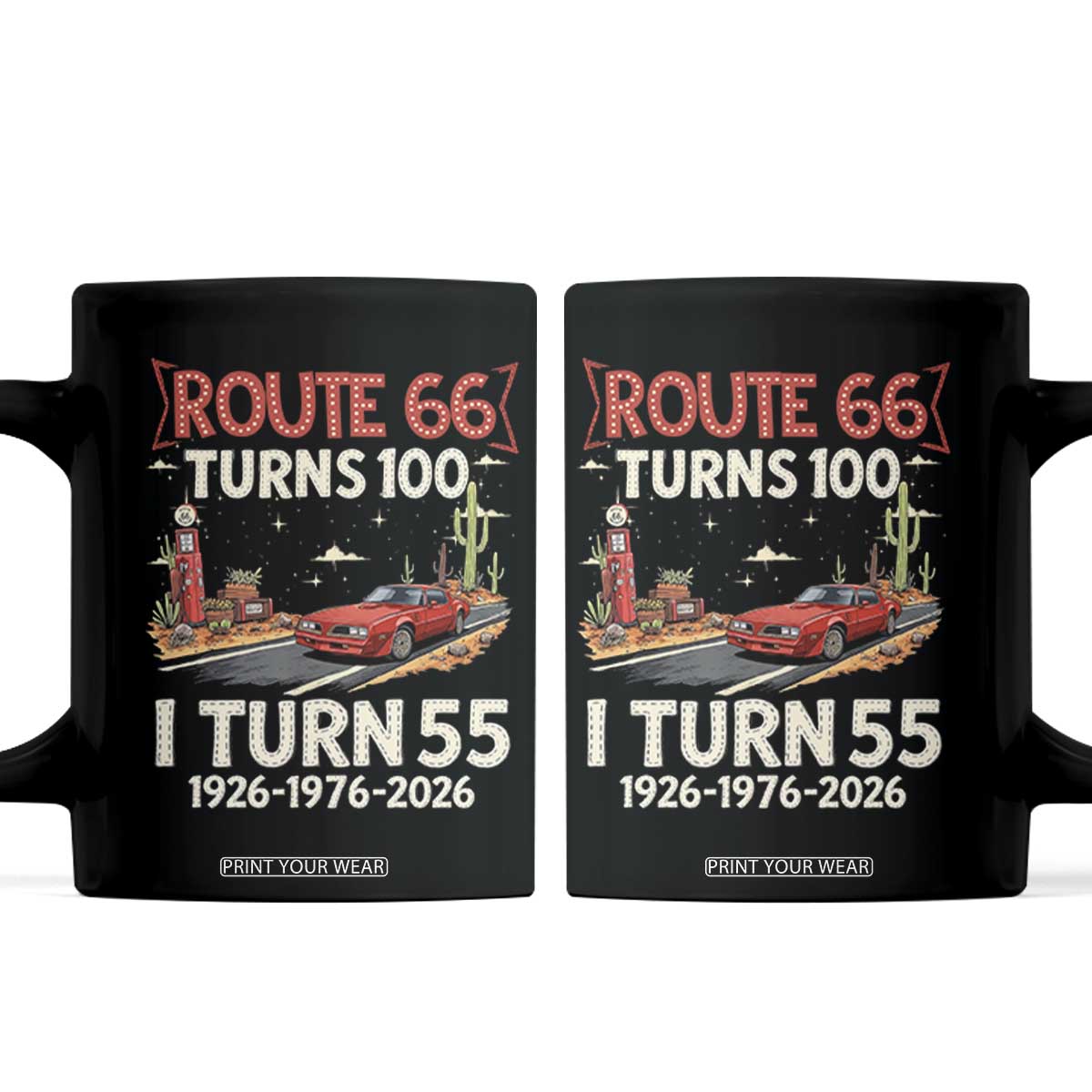 Route Highway 66 Turns 100 I Turn 55 Coffee Mug Vintage 1971 Road Sign Classic Muscle Car Lover 55th Birthday Gift TS14 Black Print Your Wear