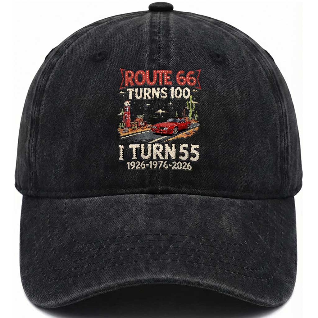 Route Highway 66 Turns 100 I Turn 55 Washed Cotton Baseball Cap Vintage 1971 Road Sign Classic Muscle Car Lover 55th Birthday Gift TS14 Print Your Wear
