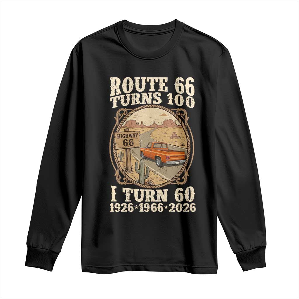 Route Highway 66 Turns 100 I Turn 60 Long Sleeve Shirt Vintage 1966 Road Sign Classic Pickup Truck Lover 60th Birthday Gift TS14 Black Print Your Wear