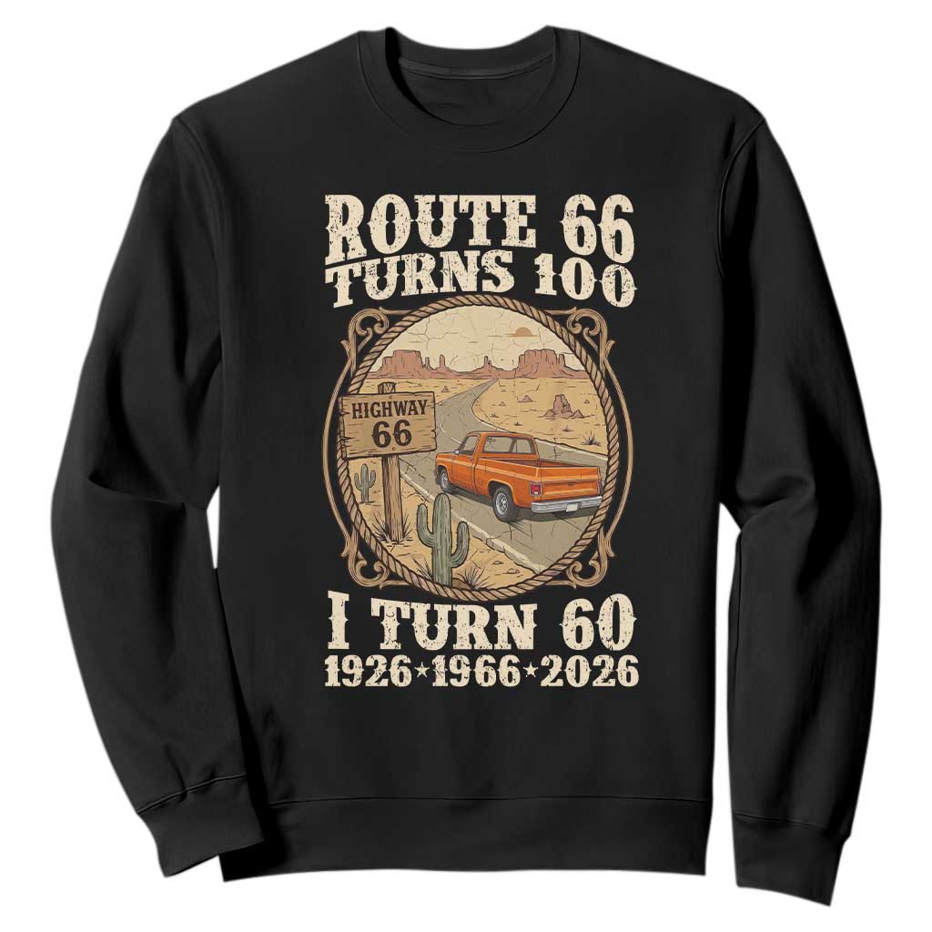 Route Highway 66 Turns 100 I Turn 60 Sweatshirt Vintage 1966 Road Sign Classic Pickup Truck Lover 60th Birthday Gift TS14 Black Print Your Wear