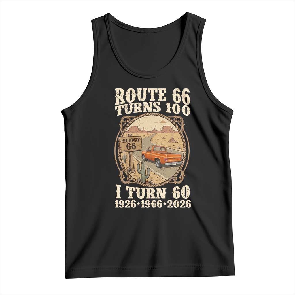 Route Highway 66 Turns 100 I Turn 60 Tank Top Vintage 1966 Road Sign Classic Pickup Truck Lover 60th Birthday Gift TS14 Black Print Your Wear
