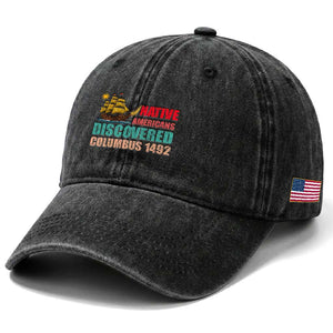 Native American Discovered Columbus 1492 Washed Cotton Baseball Cap Indigenous People TS14 Print Your Wear