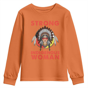 MMIW Native American Strong Indigenous Woman Youth Sweatshirt TS14 Orange Print Your Wear