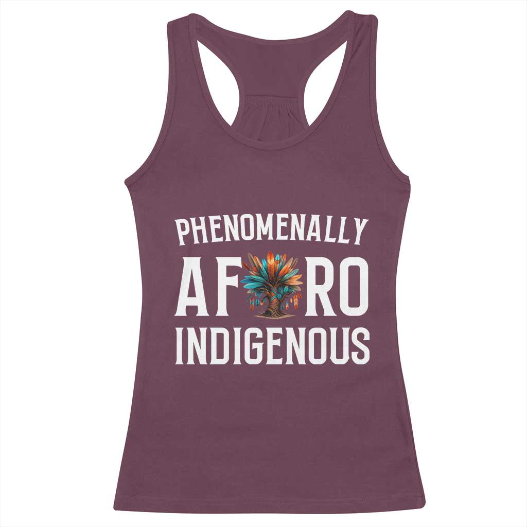 Afro Indigenous Native Pride Phenomenally Indigenous People Racerback Tank Top TS14 Maroon Print Your Wear