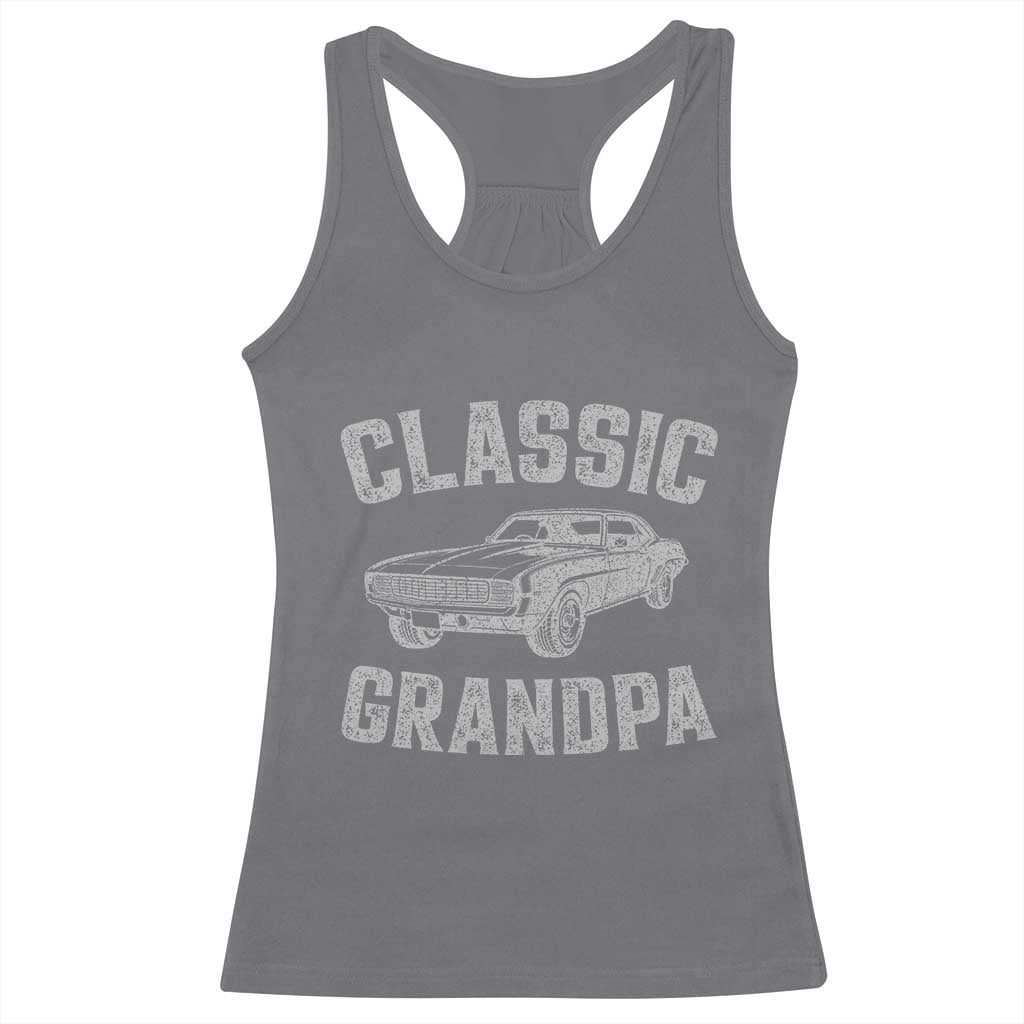 Grandpa Classic Muscle Car Lover Birthday Gift Racerback Tank Top