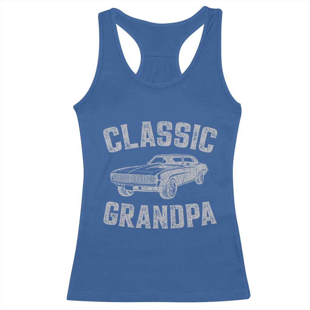 Grandpa Classic Muscle Car Lover Birthday Gift Racerback Tank Top