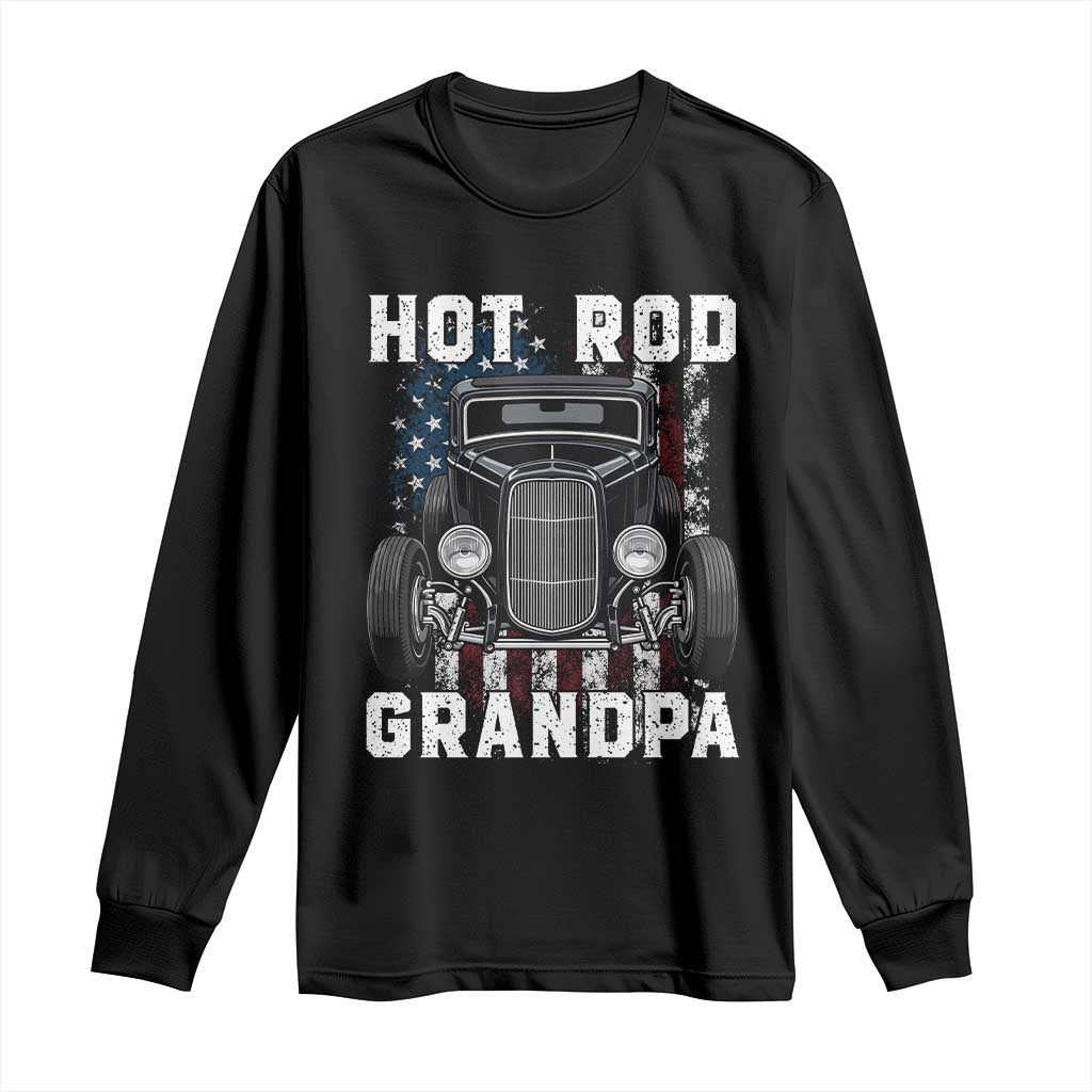 Hot Rod Grandpa Long Sleeve Shirt Vintage 1932 Classic Hot Rod Coupe American Flag