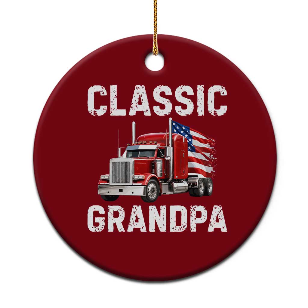 Grandpa Classic Car Patriotic American Flag 4th of July Ceramic Ornament Vintage Class 8 Semi Truck