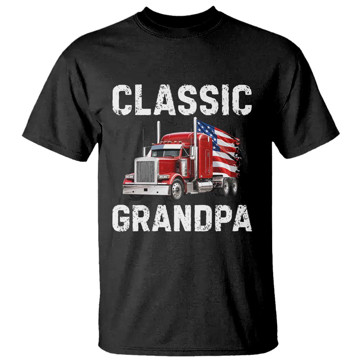 Grandpa Classic Car Patriotic American Flag 4th of July T Shirt Vintage Class 8 Semi Truck