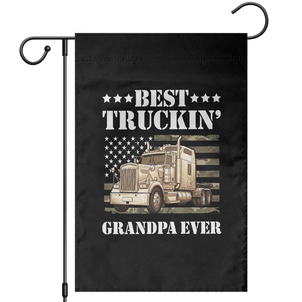 Best Truckin Grandpa Ever Garden Flag Trucker Camouflage American Flag Truck Driver Vintage Big Rig Semi Truck