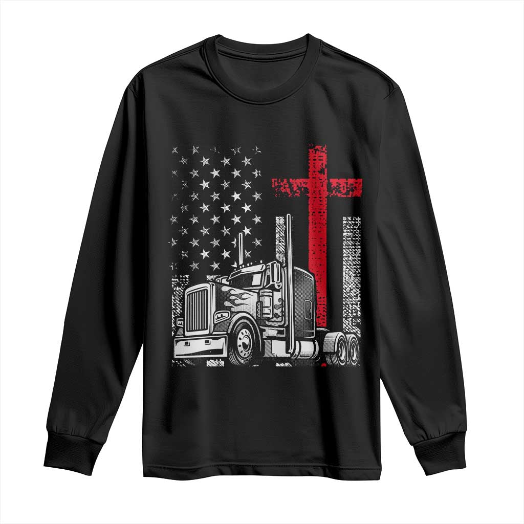 Semi Truck American Flag Christian Truck Driver Patriotic Long Sleeve Shirt