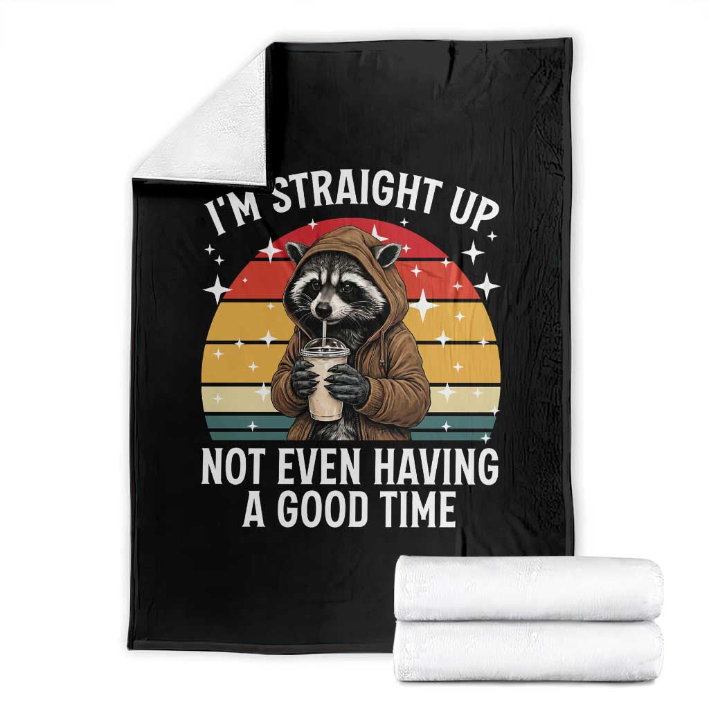 Funny Raccoon Meme Throw Blanket I Am Straight Up Not Even Having A Good Time TS14 Black Print Your Wear