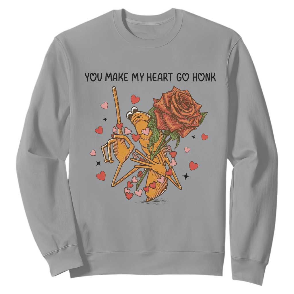 Marcus The Worm Valentine Meme Sweatshirt You Make My Heart Go Honk TS14 Sport Gray Print Your Wear