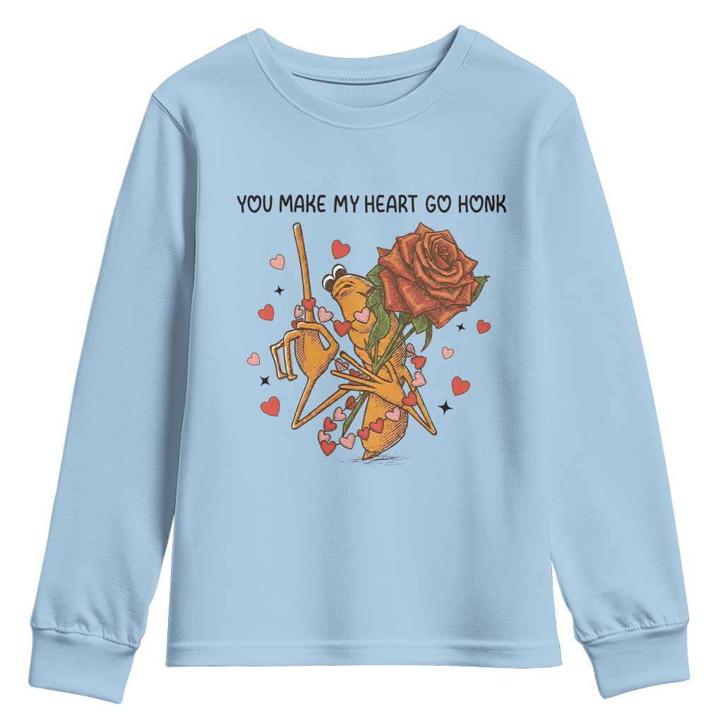 Marcus The Worm Valentine Meme Youth Sweatshirt You Make My Heart Go Honk TS14 Light Blue Print Your Wear