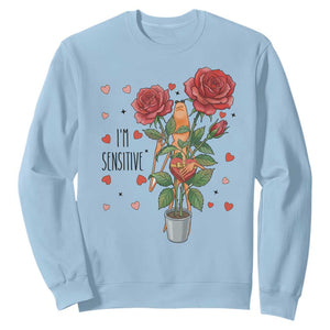 Marcus The Worm Valentine Meme Sweatshirt I Am Senstive TS14 Light Blue Print Your Wear