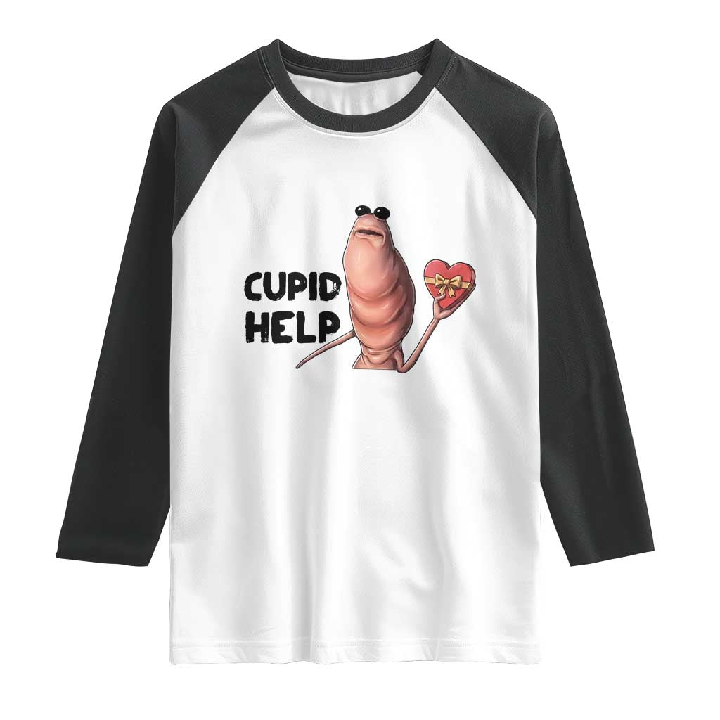 Marcus The Worm Valentine Meme Raglan Shirt Cupid Help TS14 White Black Print Your Wear