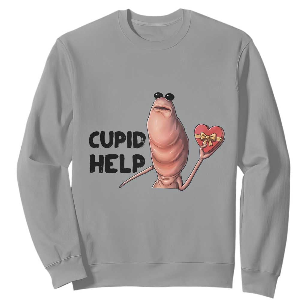 Marcus The Worm Valentine Meme Sweatshirt Cupid Help TS14 Sport Gray Print Your Wear