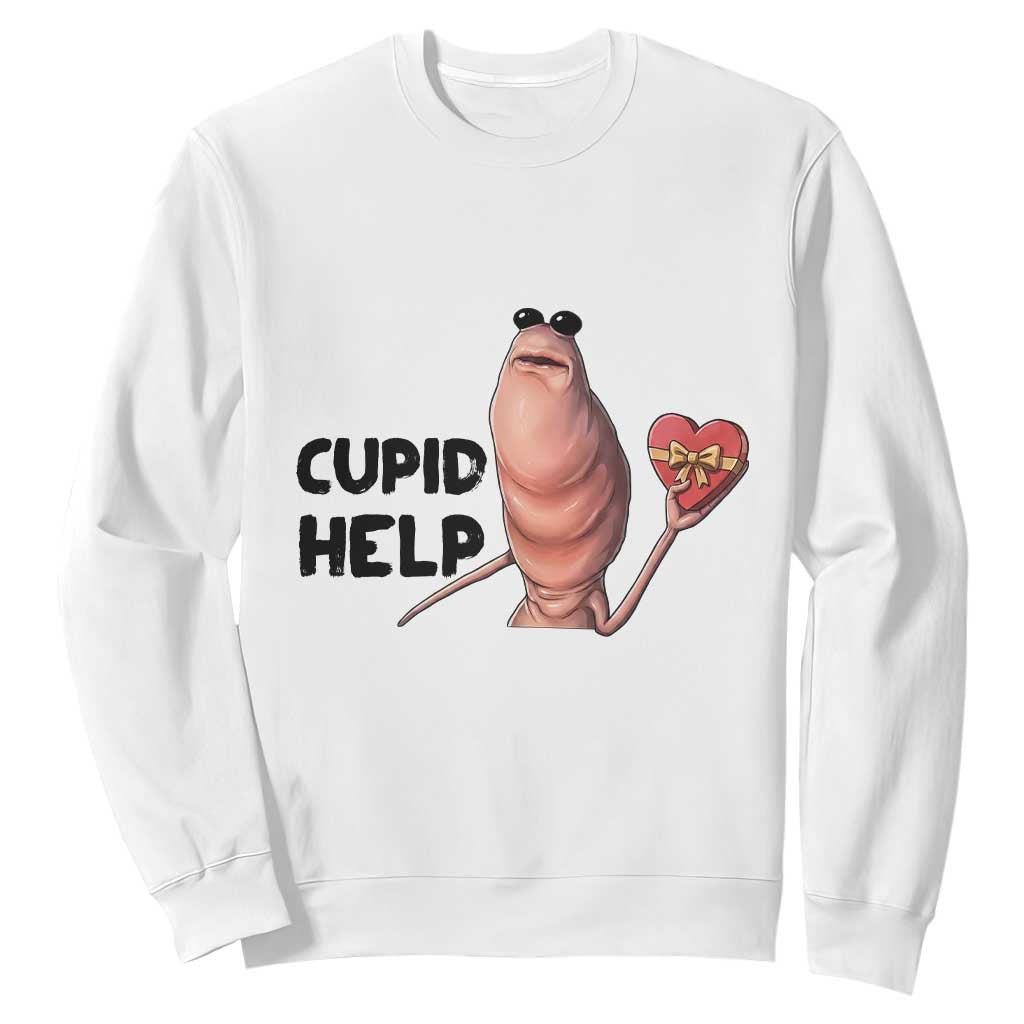Marcus The Worm Valentine Meme Sweatshirt Cupid Help TS14 White Print Your Wear