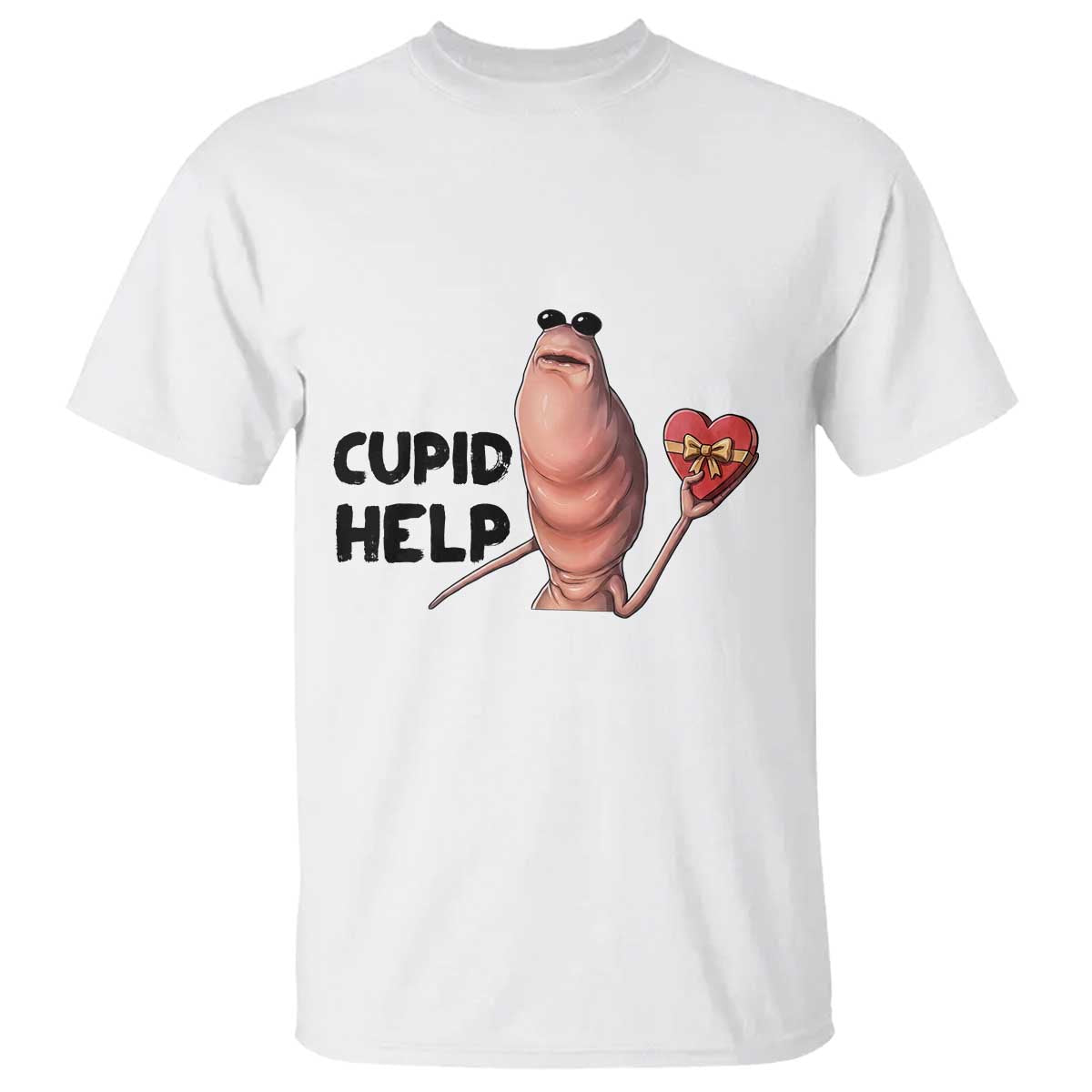 Marcus The Worm Valentine Meme T Shirt Cupid Help TS14 White Print Your Wear