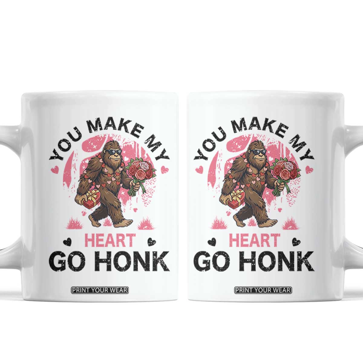 You Make My Heart Go Honk Coffee Mug Funny Bigfoot Valentine Meme TS14 White Print Your Wear