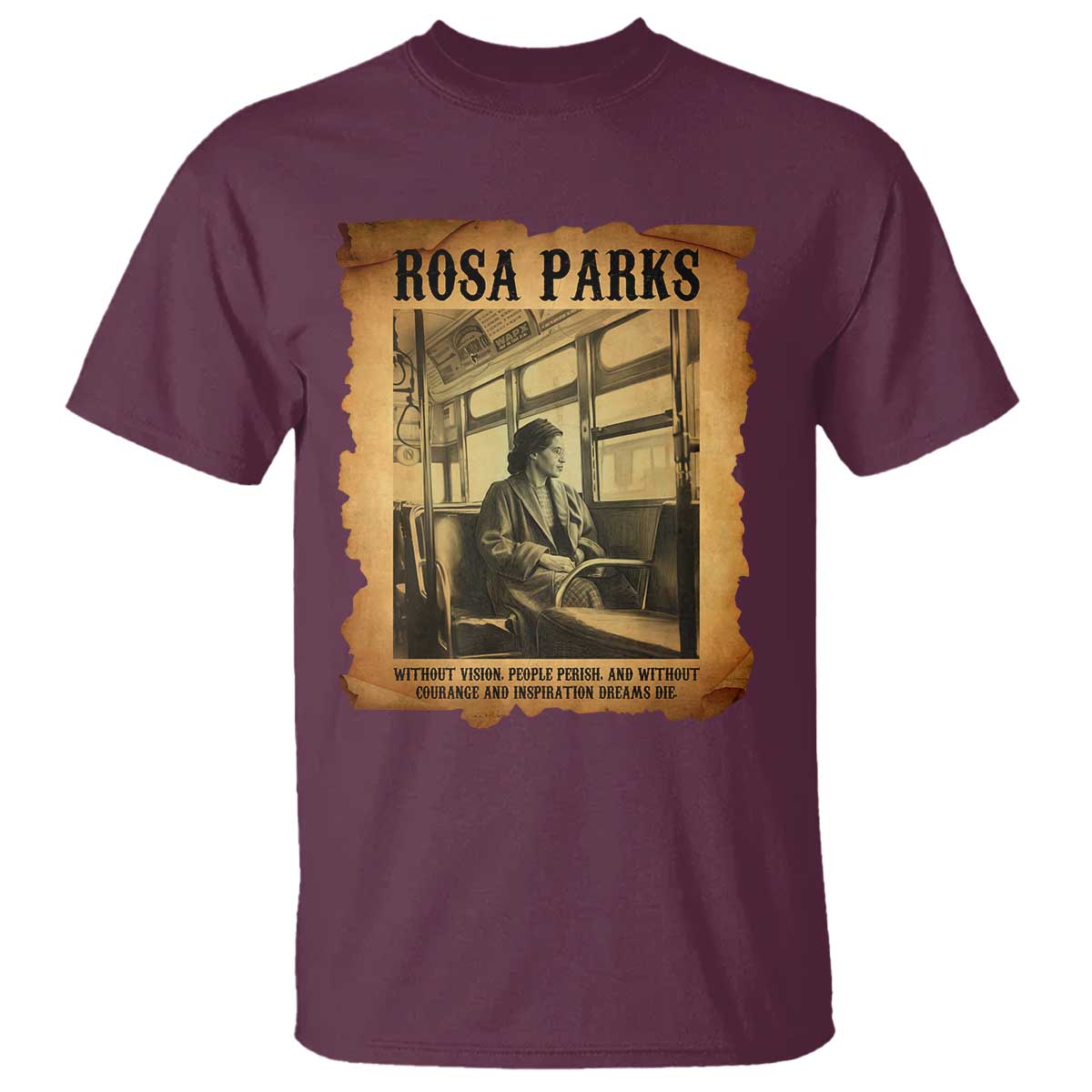 Rosa Parks Quote T Shirt Black Movement Protest TS14 Maroon Print Your Wear
