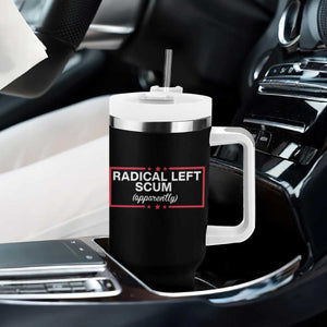 Radical Left Scum Tumbler With Handle Political Sarcastic Quote TS14 Print Your Wear