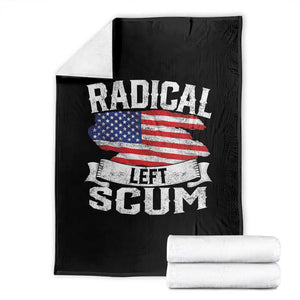 Radical Left Scum Throw Blanket Funny Political Quote American Flag TS14 Black Print Your Wear