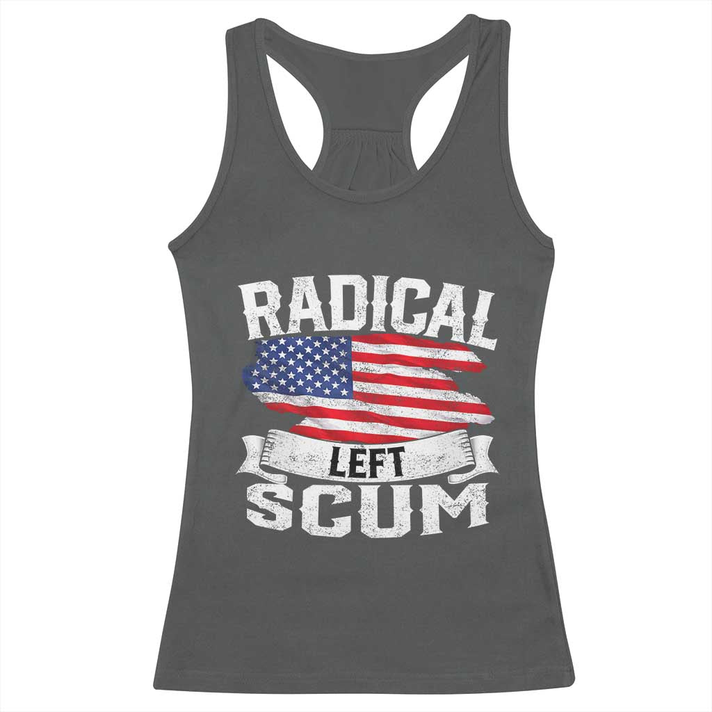 Radical Left Scum Racerback Tank Top Funny Political Quote American Flag TS14 Dark Heather Print Your Wear