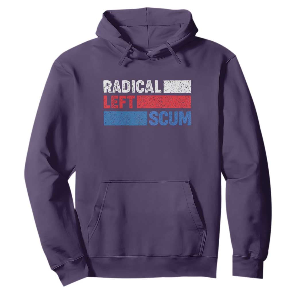 Radical Left Scum Hoodie Sarcastic Political Quote American Flag TS14 Purple Print Your Wear