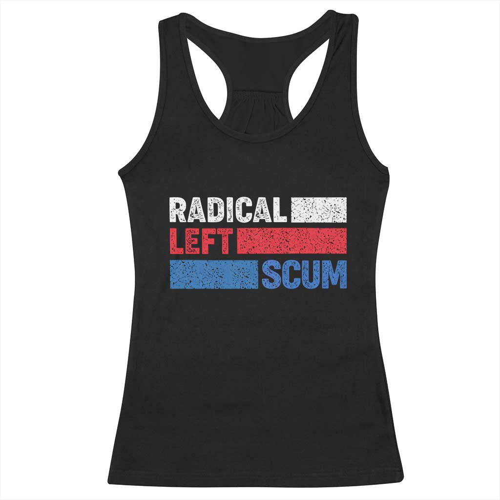 Radical Left Scum Racerback Tank Top Sarcastic Political Quote American Flag TS14 Black Print Your Wear