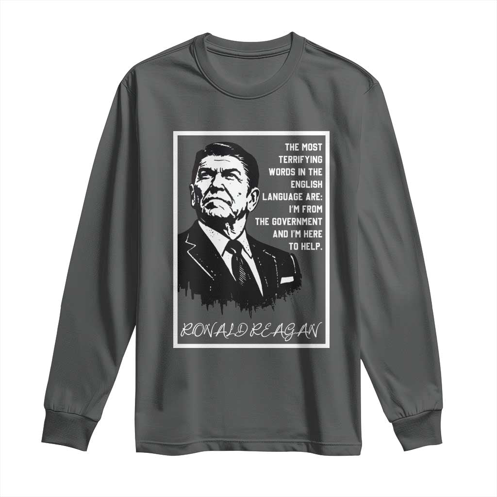 Ronald Reagan Quote Long Sleeve Shirt American Flag US President TS14 Dark Heather Print Your Wear