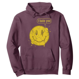 I Hate You Hoodie Vintage Yellow Happy Smile Face TS14 Maroon Print Your Wear