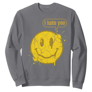 I Hate You Sweatshirt Vintage Yellow Happy Smile Face TS14 Charcoal Print Your Wear